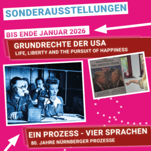 Bild Sonderausstellungen USA Grundrechte Nuernberger Prozesse